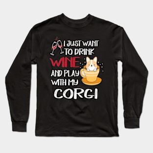 I Want Just Want To Drink Wine (5) Long Sleeve T-Shirt